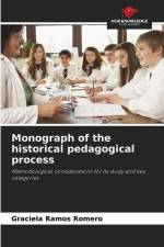 Monograph of the historical pedagogical process af Graciela Ramos Romero