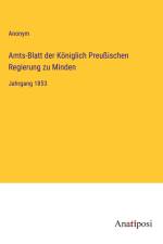 Amts-Blatt der Königlich Preußischen Regierung zu Minden af Anonym