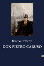 DON PIETRO CARUSO af Bracco Roberto