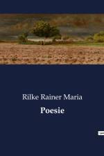 Poesie af Rilke Rainer Maria