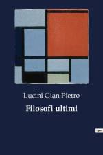 Filosofi ultimi af Lucini Gian Pietro