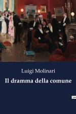 Il dramma della comune af Luigi Molinari