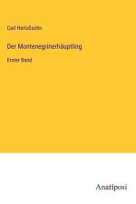 Der Montenegrinerhäuptling af Carl Herloßsohn