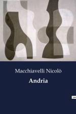 Andria af Macchiavelli Nicolò