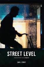 Street Level af Sam L. Street