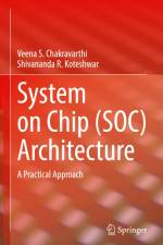 System on Chip (SOC) Architecture af Shivananda R. Koteshwar
