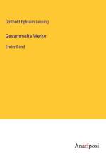 Gesammelte Werke af Gotthold Ephraim Lessing