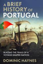A Brief History of Portugal