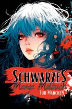 Schwarzes Manga Malbuch für Mädchen. af Lucy´s Manga Malbücher