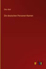 Die deutschen Personen-Namen af Otto Abel
