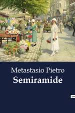 Semiramide af Metastasio Pietro