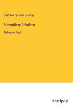 Sämmtliche Schriften af Gotthold Ephraim Lessing