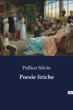 Poesie liriche af Pellico Silvio