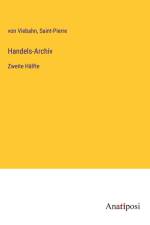 Handels-Archiv af von Viebahn