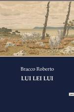 LUI LEI LUI af Bracco Roberto