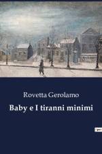 Baby e I tiranni minimi af Rovetta Gerolamo