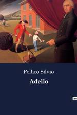 Adello af Pellico Silvio