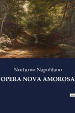 OPERA NOVA AMOROSA af Nocturno Napolitano