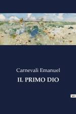 IL PRIMO DIO af Carnevali Emanuel