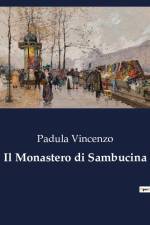 Il Monastero di Sambucina af Padula Vincenzo