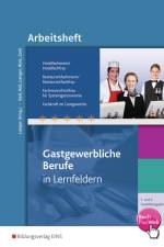 Hotelfachmann/-frau, Restaurantfachmann/-frau, Fachmann/-frau für Systemgastronomie, Fachkraft im Gastgewerbe af Sabine Beil