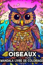 Oiseaux Mandala Livre de Coloriage af Lea Schöning Bb