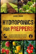 Hydroponics for Preppers af Jacob A. Moore