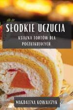 S¿odkie Uczucia af Magdalena Kowalczyk