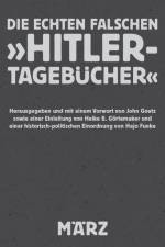 Die echten falschen »Hitler-Tagebücher« af John Goetz