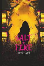 Salt + Fire af Joss Hart