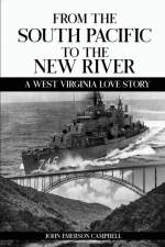 From the South Pacific to the New River af John Emerson Campbell