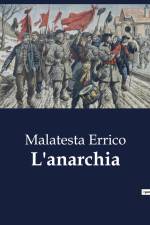 L'anarchia af Malatesta Errico