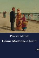 Donne Madonne e bimbi af Panzini Alfredo