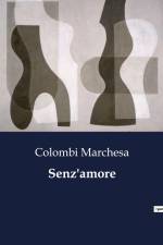 Senz'amore af Colombi Marchesa