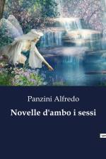 Novelle d'ambo i sessi af Panzini Alfredo