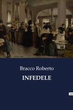 INFEDELE af Bracco Roberto