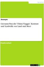 Giovanni Pascolis 'Ultimo Viaggio'. Kontrast und Symbolik von Land und Meer af Anonymous