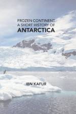 Frozen Continent af Ibn Kafur