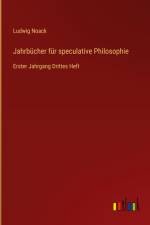 Jahrbücher für speculative Philosophie af Ludwig Noack