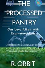 The Processed Pantry af Robbie Orbit