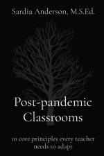 Post-pandemic Classrooms af Sardia Anderson