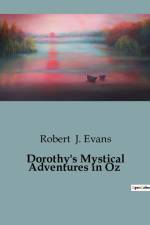 Dorothy's Mystical Adventures in Oz af Robert J. Evans