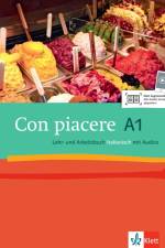 Con piacere / Lehr- und Arbeitsbuch mit 2 Audio-CDs A1