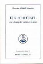 Der Schlüssel zur Lösung der Lebensprobleme af Omraam Mikhael Aivanhov