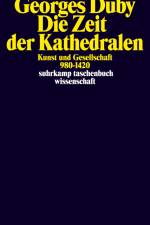 Die Zeit der Kathedralen af Georges Duby