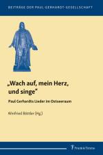 ¿Wach auf, mein Herz, und singe¿ af Winfried Böttler