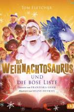 Der Weihnachtosaurus und die böse Liste af Tom Fletcher