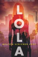 Lola af Melissa Scrivner Love