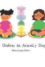 Los Chakras de Araceli y Diego af Fátima Luján Falcón