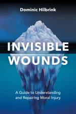 Hilbrink, D: Invisible Wounds af Dominic Hilbrink